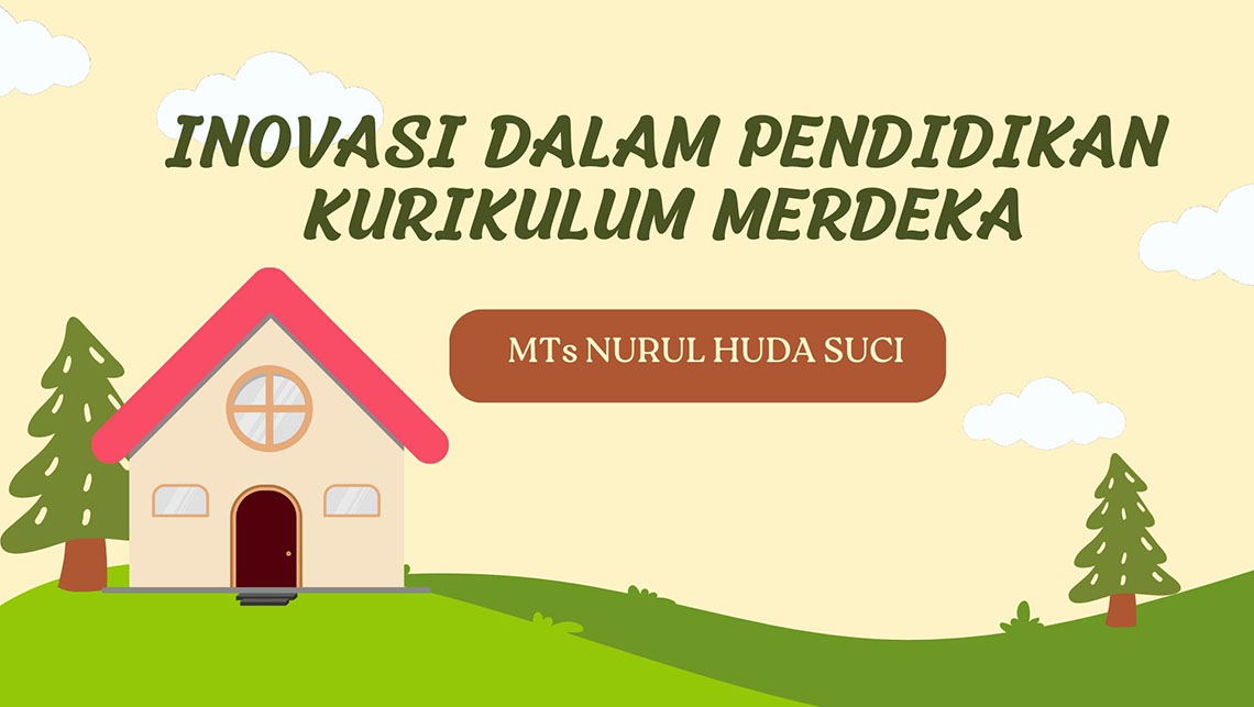 Inovasi dalam Pendidikan Kurikulum Merdeka